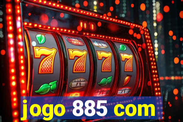 jogo 885 com